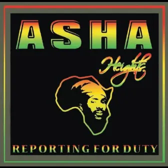 Reporting for Duty by Asha Heights