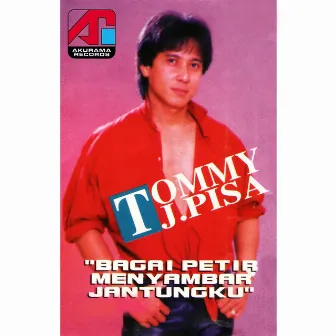 Bagai Petir Menyambar Jantungku by Tommy J Pisa