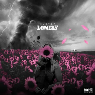 Lonely (Deluxe) by Clever