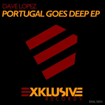 Portugal Goes Deep EP by Dave Lopez