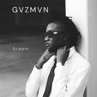 Drppin by GVZMVN