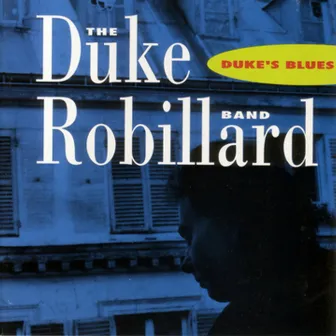 Duke's Blues by Duke Robillard