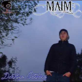 Destino Certero by Maim