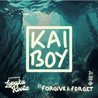 Forgive & Forget by Lopaka Rootz HI in I