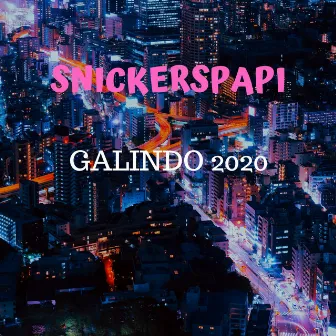 Galindo 2020 by SnickersPapi