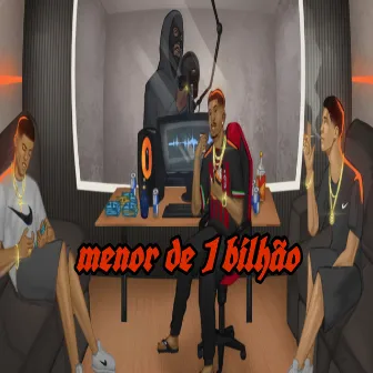 Menor De 1 Bilhão by Luisinho da Bv