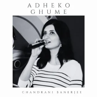 Adheko Ghume by Chandrani Banerjee