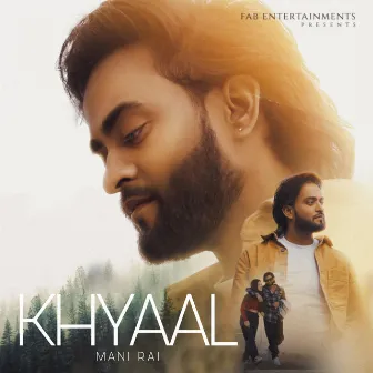 Khyaal by Mani Rai