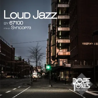 Loud Jazz by 67100