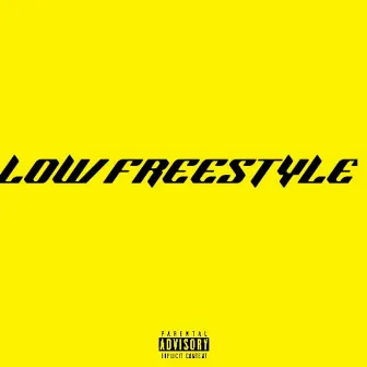 Low Freestyle by E Batt