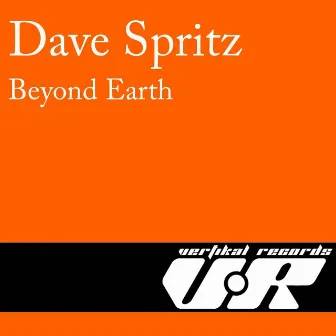 Beyond Earth by Dave Spritz