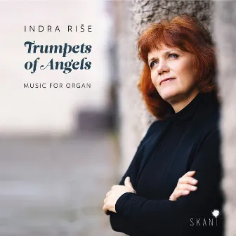 Indra Riše: Trumpets of Angels (Music for Organ) by Indra Rise