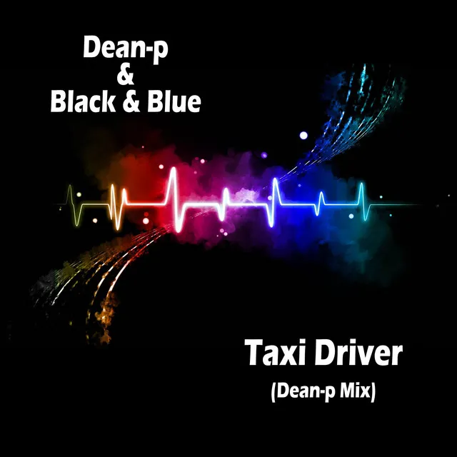 Taxi Driver - Dean-p Mix