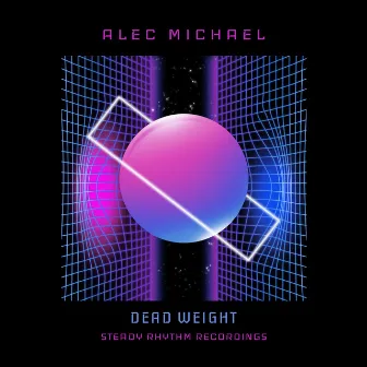 Dead Weight by Alec Michael