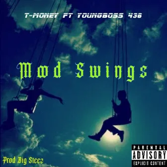 Mood Swings by T-Money