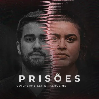 Prisões by Keroline