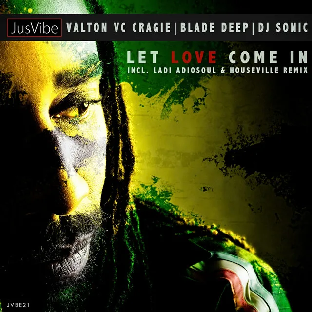 Let Love Come In - JusVibin AfroCarib Mix