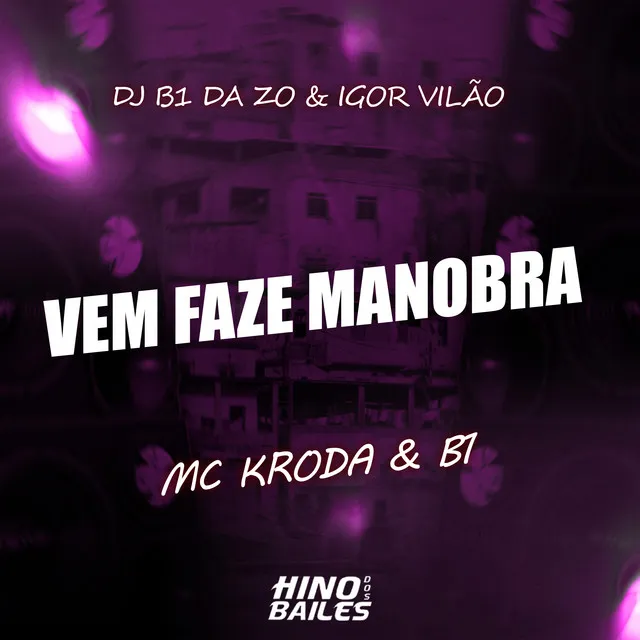 Vem Faze Manobra