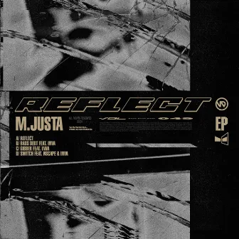 Reflect EP by M.Justa