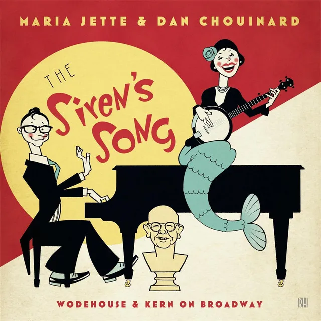 The Siren's Song: Wodehouse and Kern on Broadway