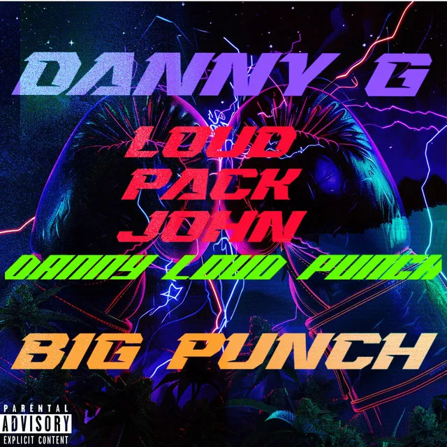 DANNY LOUD PUNCH