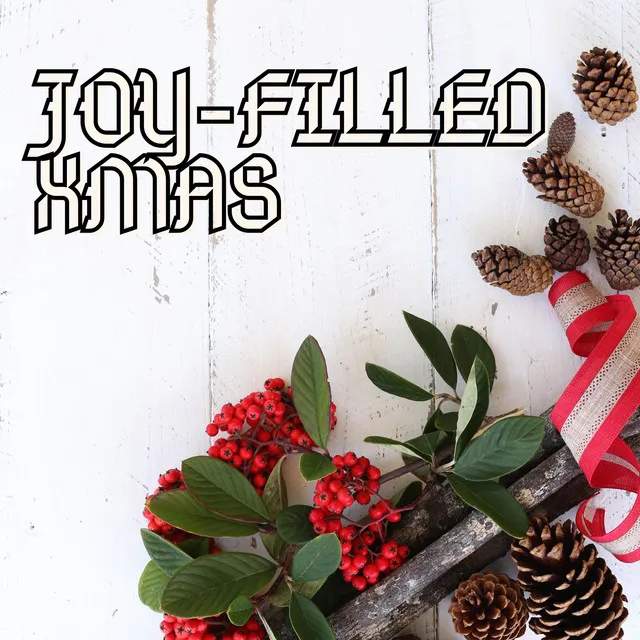 Joy-Filled Xmas