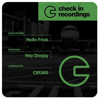 Hey Deejay by Hello Frick