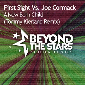 A New Born Child (Tommy Kierland Remix) by Joe Cormack