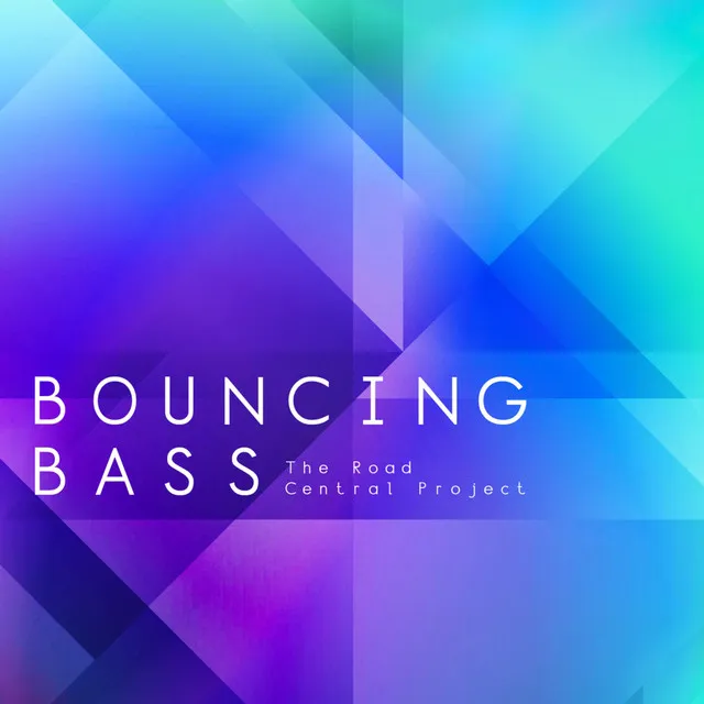 Bouncing Bass - Original Mix