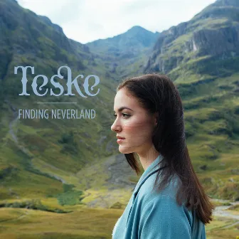 Finding Neverland by Teske