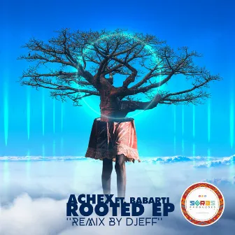 Rooted Remix by DJEFF by Achex