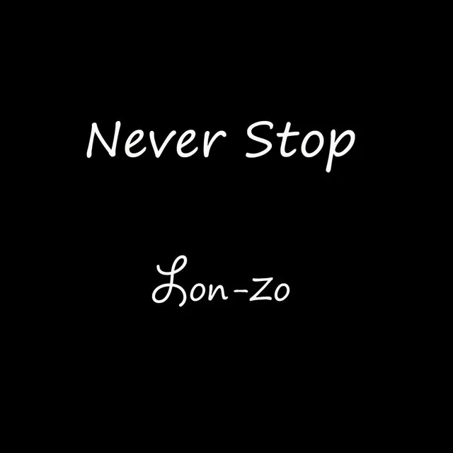 Never Stop