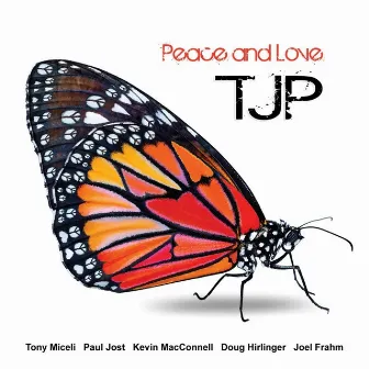 Peace and Love by TJP