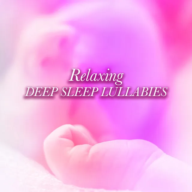 Relaxing Deep Sleep Lullabies