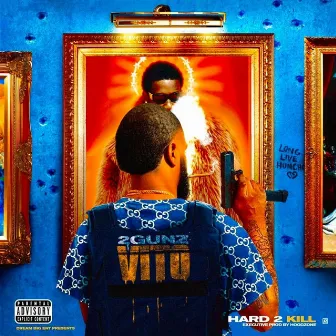 Hard 2 Kill by 2 Gunz Vito