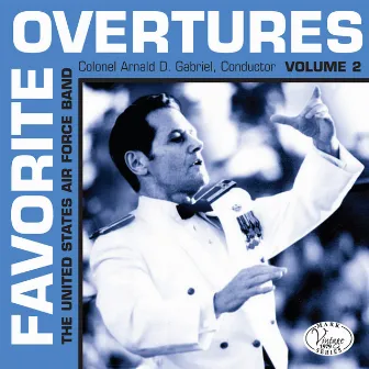 Favorite Overtures, Vol. 2 by Arnald D. Gabriel