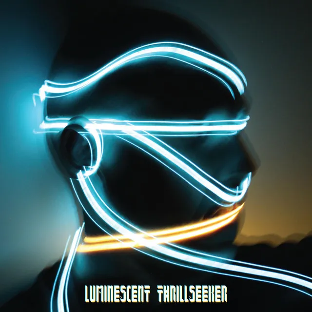 Luminescent Thrillseeker