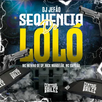 Sequencia Do Lol by DJ JEFÃO