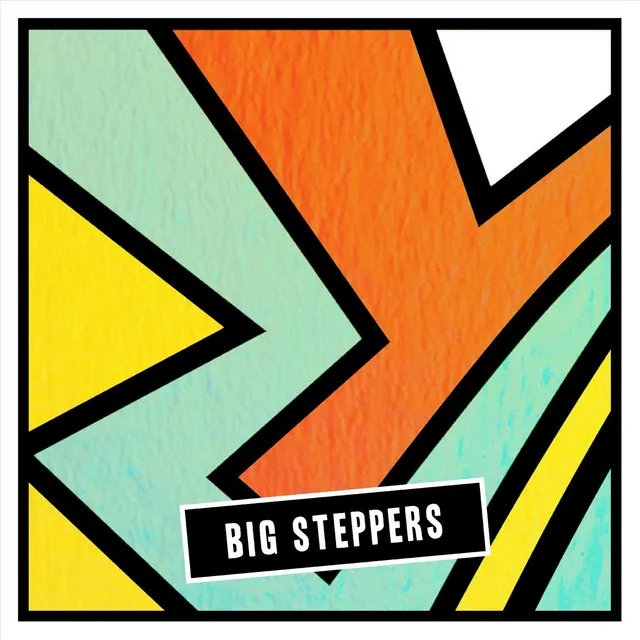 Big Steppers