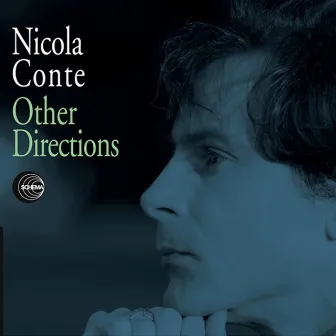 Other Directions (Remastered and Unreleased Tracks) by Nicola Conte