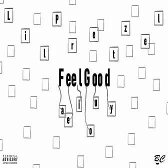 Feel Good by Lil Pretzel