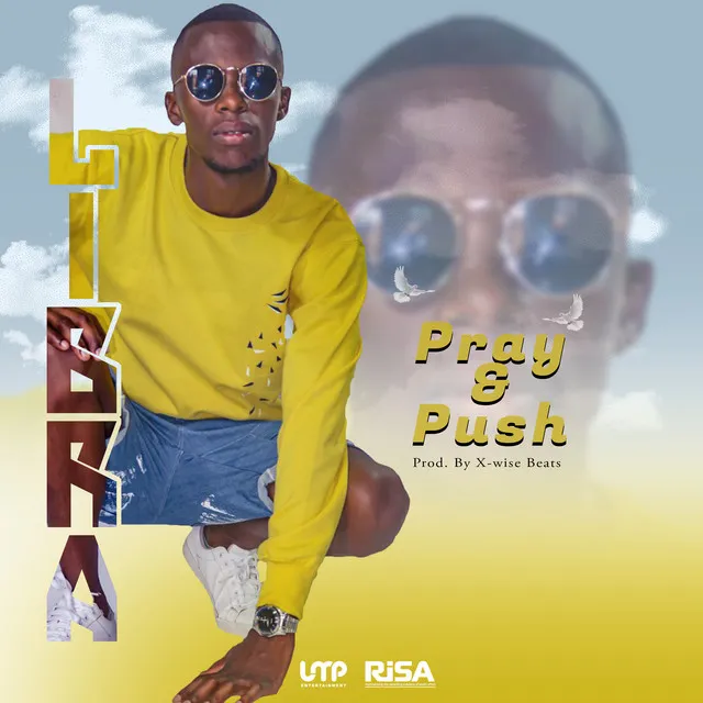 Pray & Push - Original