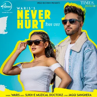 Never Hurt - Single by Waris