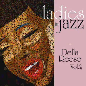 Ladies in Jazz - Della Reese, Vol. 2 by Della Reese