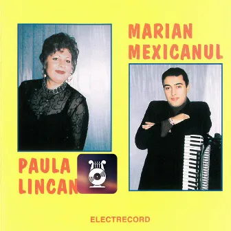 Paula Lincan & Marian Mexicanul by Paula Lincan