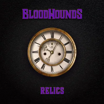 RELICS by Bloodhounds