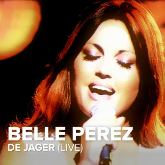 De Jager (Live) by Belle Perez