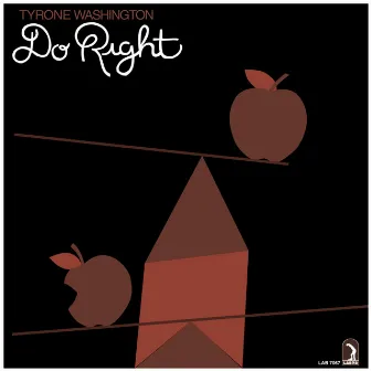 Washington, Tyrone: Do Right by Tyrone Washington