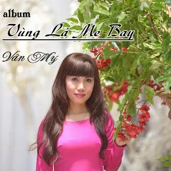 Vùng Lá Me Bay by Van My