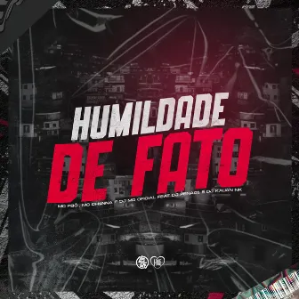 Humildade de Fato by MC CH1NNA